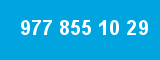 977 855 10 29 977 855 10 29